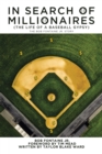 Image for In Search of Millionaires (The Life of a Baseball Gypsy): The Accounts of Bob Fontaine Jr