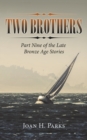 Image for Two Brothers : Part Nine of the Late Bronze Age Stories
