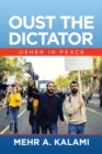 Image for Oust the Dictator: Usher in Peace
