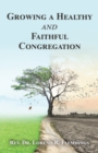 Image for Growing a Healthy and Faithful Congregation