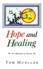 Image for Hope and Healing : A Collection of Poems