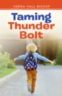 Image for Taming Thunder Bolt