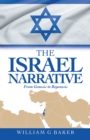 Image for The Israel Narrative: From Genesis to Regenesis