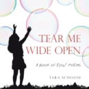 Image for Tear Me Wide Open: A Book of Edgy Poems