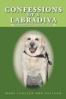 Image for Confessions of a Labradiva : Another Blonde Leading the Blind