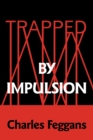 Image for Trapped by Impulsion