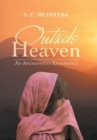 Image for Outside Heaven : An Afghanistan Experience