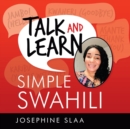 Image for Talk and Learn Simple Swahili