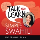 Image for TALK AND LEARN SIMPLE SWAHILI