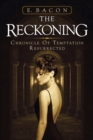 Image for Reckoning: Chronicle of Temptation Resurrected