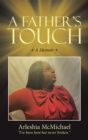 Image for Father&#39;s Touch : A Memoir