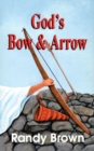Image for God&#39;s Bow and Arrow