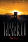 Image for Truck Black Ii : The Hunt