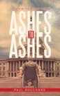 Image for Ashes to Ashes : Death in the Age of Trump