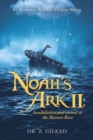 Image for Noah&#39;s Ark Ii : Annihilation and Revival of the Human Race: An Alarming Science Fiction Novel