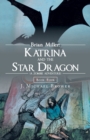 Image for Brian Miller : Katrina and the Star Dragon (A Zombie Adventure): Book Four