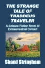 Image for The Strange Tale of Thaddeus Traveler