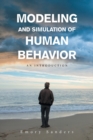Image for Modeling and Simulation of Human Behavior : An Introduction