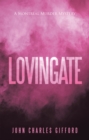 Image for Lovingate: A Montreal Murder Mystery