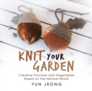 Image for Knit Your Garden