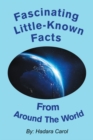 Image for Fascinating Little-Known Facts from Around the World