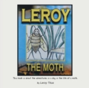 Image for Leroy the Moth