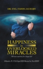 Image for Happiness In Overlooked Miracles : Orlando, Fl, Usa Sept/2020 Revised In Nov/20201