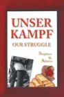 Image for Unser Kampf: Our Struggle