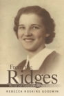 Image for From the Ridges: The Life and Family of Phyllis Rine Goodwin