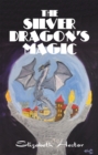 Image for Silver Dragon&#39;s Magic