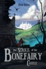 Image for The Scrolls of the Bonefairy Castle
