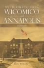 Image for My Two High Schools, Wicomico and Annapolis: A Memoir