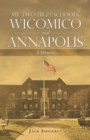Image for My Two High Schools, Wicomico and Annapolis
