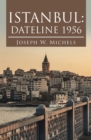 Image for Istanbul: Dateline 1956