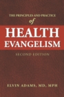 Image for The Principles and Practice of Health Evangelism: Second Edition