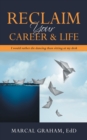 Image for Reclaim Your Career &amp; Life