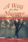 Image for Way to the Manger: Daily Advent Devotions