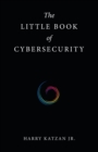 Image for The Little Book of Cybersecurity