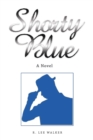 Image for Shorty Blue: A Novel