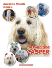 Image for Awesome Miracle Stories : Therapy Dog Casper