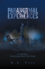 Image for Paranormal Experiences: As Told by a Gettysburg Ghost Tour Guide