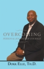 Image for Overcoming: Personal Journey of Courage