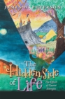 Image for Hidden Side of Life: The Effects of Unseen Energies