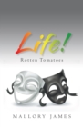 Image for Life!: Rotten Tomatoes