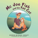Image for Mr. Joe Fish and His Fat Cat