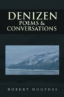 Image for Denizen: Poems &amp; Conversations