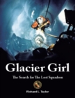 Image for Glacier Girl : The Search for the Lost Squadron