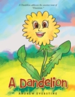 Image for Dandelion: A Story That Touches on the Sensitive Topic of &amp;quote;Flowerism.&amp;quote;