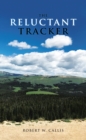 Image for The Reluctant Tracker