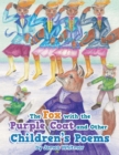 Image for Fox with the Purple Coat and Other Children&#39;s Poems